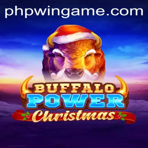 Unveiling Buffalo Power Christmas: A Seasonal Spin Adventure with Phpwin