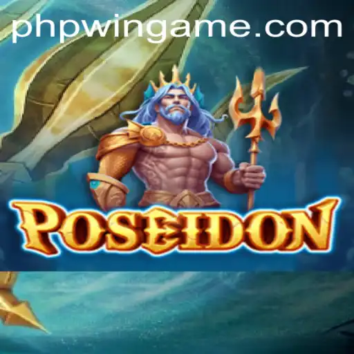 Dive into the Depths of Adventure with Poseidon: The Game Masterpiece Powered by Phpwin