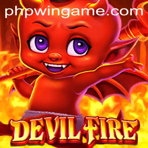Exploring the Thrilling World of DevilFire: A New Age Adventure with Phpwin